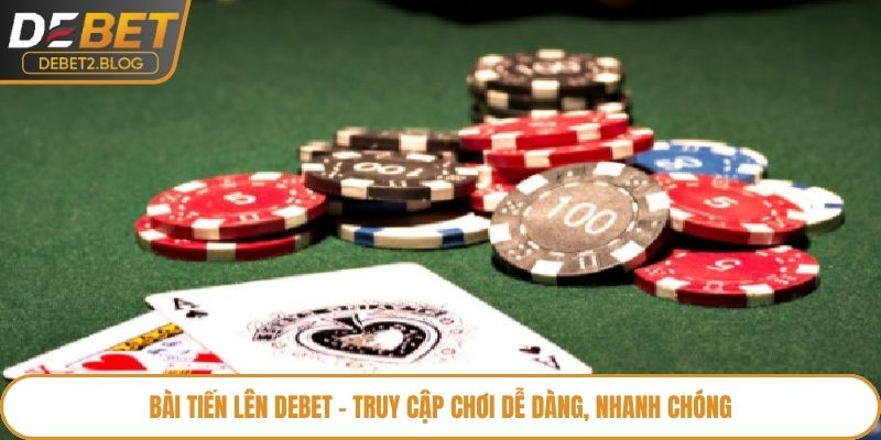 Bài tiến lên Debet
