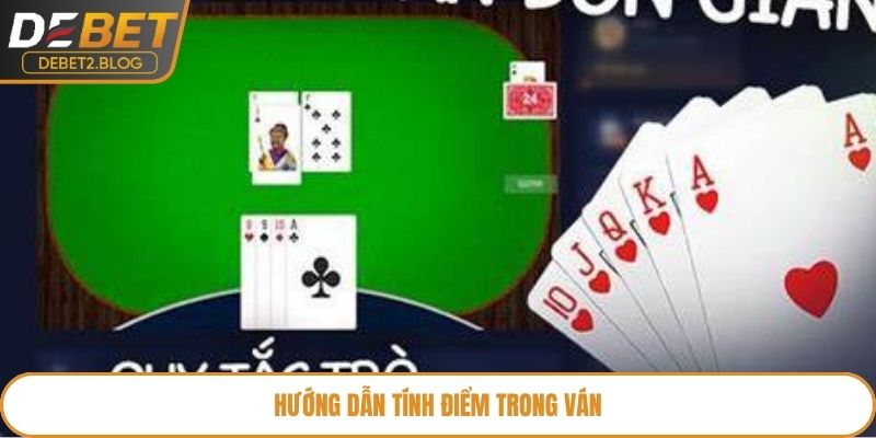 Cách thức tính điểm bài Phỏm Debet